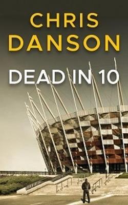 Dead in 10 - Jay Trent 1 (Paperback)