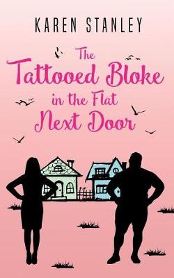 The Tattooed Bloke in the Flat Next Door (Paperback)