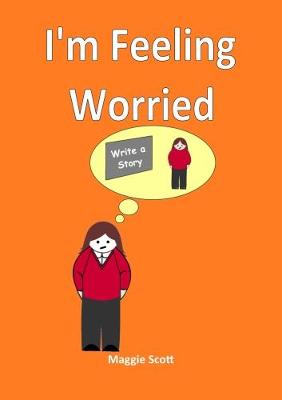 I'm I'm Feeling Worried: Teacher book (Paperback)