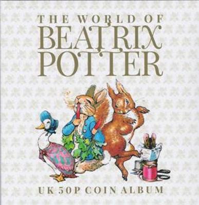 The The World Of Beatrix Potter UK 50p Coin Album - Cambridgeshire Coin Albums (Paperback)