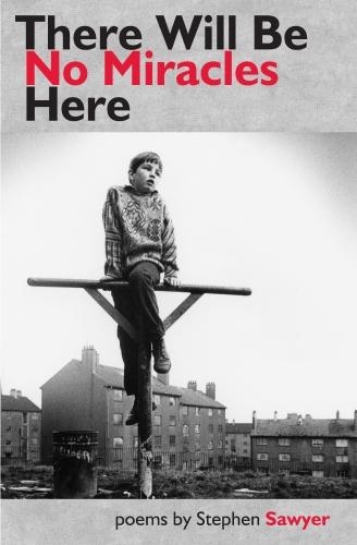 There Will Be No Miracles Here (Paperback)