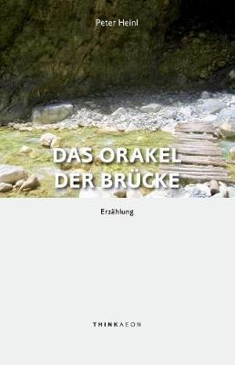 Das Orakel der Brucke: Erzahlung (Paperback)