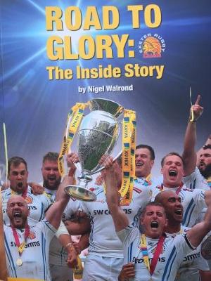 Road to Glory: The Inside Story (Paperback)