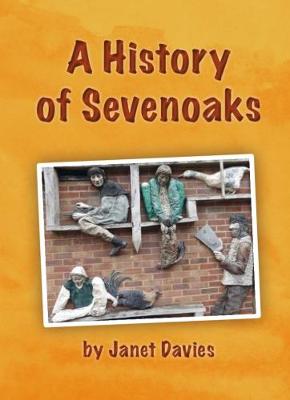A History of Sevenoaks (Paperback)