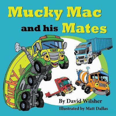 Mucky Mac and his Mates (Paperback)