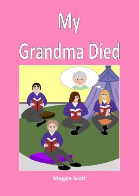 My My Grandma Died: Teacher Book (Paperback)