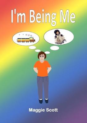 I'm I'm Being Me: Childrens storybook (Paperback)