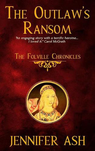 The Outlaw's Ransom - Folville Chronicles 1 (Paperback)