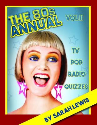 The 80s Annual Vol.II (Hardback)