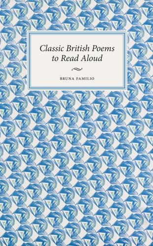 Classic British Poems to Read Aloud (Paperback)