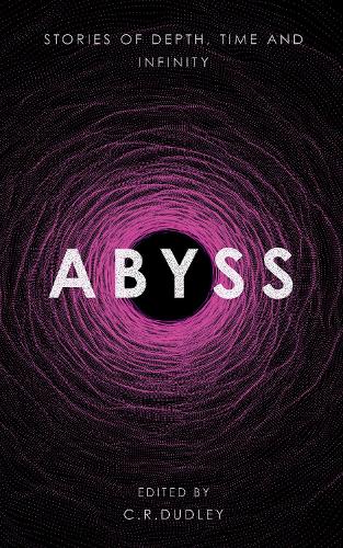 Abyss: Stories of Depth, Time and Infinity (Paperback)