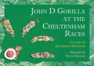 John D Gorilla at the Cheltenham Races - John D Gorilla 3 (Paperback)