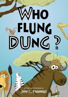 Who flung dung? (Hardback)