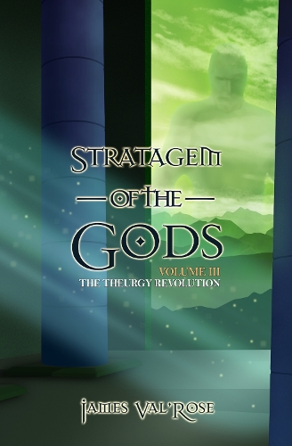 Stratagem of the Gods - The Theurgy Revolution 3 (Paperback)
