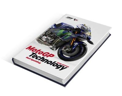 MotoGP Technology 3rd Edition - MotoGP Technology 3 (Hardback)
