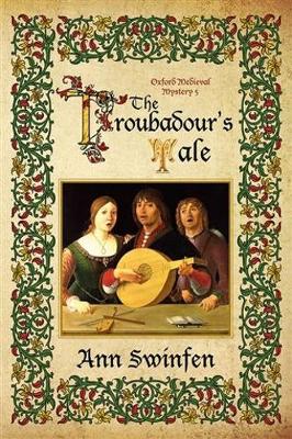 The The Troubadour's Tale - Oxford Medieval Mysteries 5 (Paperback)