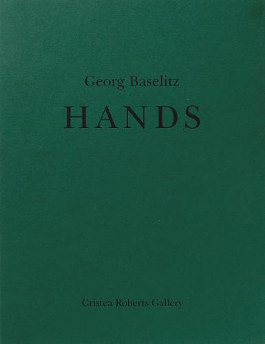 Georg Baselitz: Hands (Paperback)