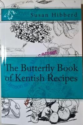 The Butterfly Book of Kentish Recipes (Paperback)