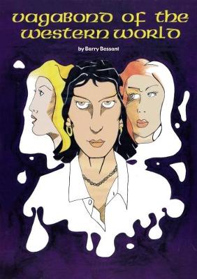 Vagabond of the Western World: The Legend Continues (Paperback)