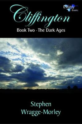 Cliffington - Book Two: The Dark Ages - Cliffington 2 (Paperback)