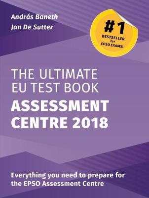 The Ultimate EU Test Book Assessment Centre 2018 (Paperback)
