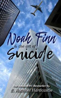 Noah Finn & the Art of Suicide (Paperback)