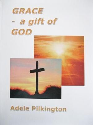 Grace - A gift of God (Paperback)
