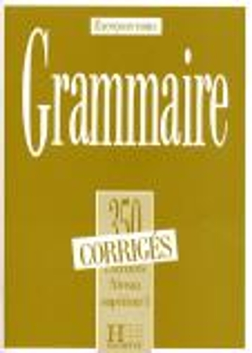 Exercons-nous: 350 exercices de grammaire - corriges - niveau superieur I (Paperback)