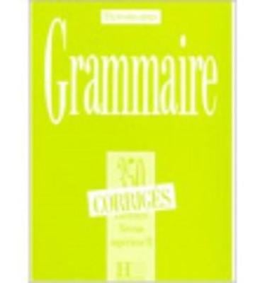 Exercons-Nous: 350 Exercices De Grammaire - Corrige Niveau Superieur II (Paperback)