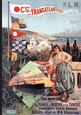 Carnet Blanc, Affiche Paquebot Poste Alg�rie Tunisie - Bnf Affiches (Paperback)