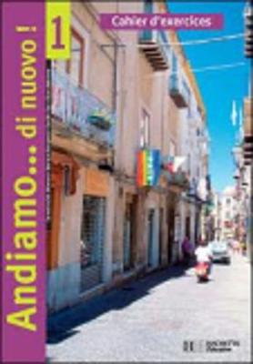 Andiamo di nuovo: Cahier d'exercices (Paperback)