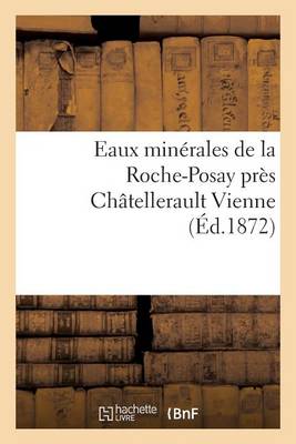 Eaux Min�rales de la Roche-Posay Pr�s Ch�tellerault Vienne - Sciences (Paperback)