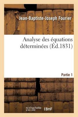 Analyse Des �quations D�termin�es, Partie 1 - Sciences (Paperback)