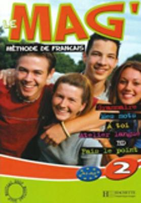 Le Mag: Livre De L'Eleve 2 (Paperback)