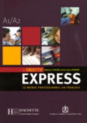 Objectif Express: Livre & CD-audio 1