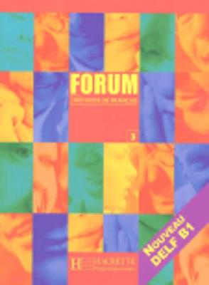 Forum: Livre de l'eleve 3 (Paperback)