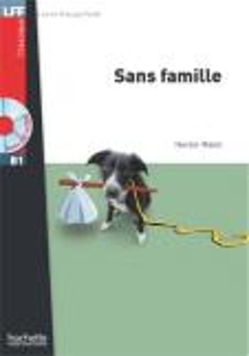 Sans Famille: Niveau A2-B1