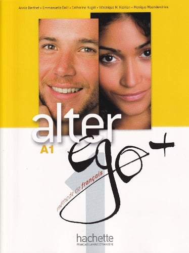 Alter Ego +: Livre de l'eleve + CD-ROM A1 + Parcours digital (CD-ROM)