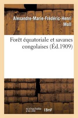 For�t �quatoriale Et Savanes Congolaises - Histoire (Paperback)
