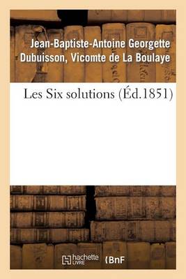 Les Six Solutions - Generalites (Paperback)