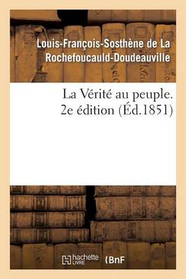 La Verite Au Peuple. 2e Edition - Sciences Sociales (Paperback)