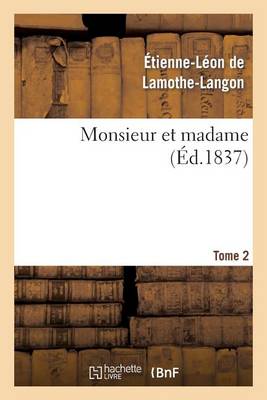 Monsieur Et Madame. Tome 2 - Litterature (Paperback)