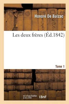 Les Deux Fr�res Tome 1 - Litterature (Paperback)
