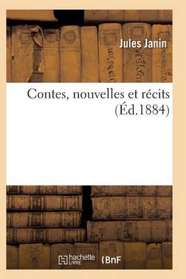 Contes, Nouvelles Et R�cits - Litterature (Paperback)