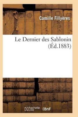 Le Dernier Des Sablonin - Litterature (Paperback)