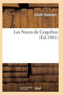 Les Noces de Coquibus - Litterature (Paperback)