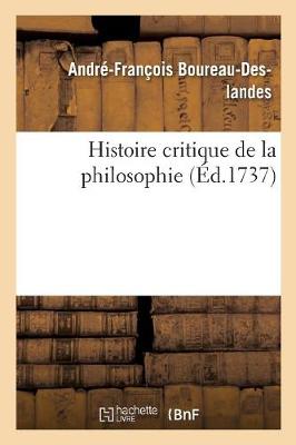 Histoire Critique de la Philosophie. Tome 3 - Philosophie (Paperback)