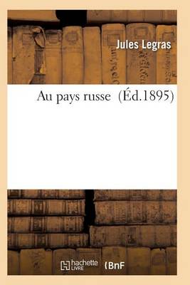 Au Pays Russe - Histoire (Paperback)