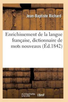 Enrichissement de la Langue Fran�aise Mati�res Profess�es � l'�cole Imp�riale Sp�ciale Militaire - Langues (Paperback)