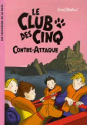 Le Club DES Cinq Contre-Attaque (Hardback)